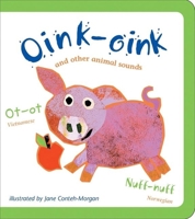 Oink-Oink: And Other Animal Sounds 0812679342 Book Cover