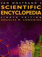 Van Nostrand's Scientific Encyclopedia 0442216297 Book Cover