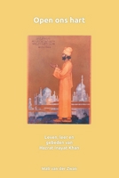 Open ons hart: Leven, leer en gebeden van Hazrat Inayat Khan (Dutch Edition) B0GY94RVNN Book Cover
