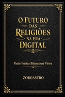 O FUTURO DAS RELIGIÕES NA ERA DIGITAL (Portuguese Edition) B0GL7WXTZ5 Book Cover