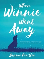 When Winnie Went Away 0997065303 Book Cover