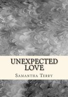 Unexpected Love 1502953633 Book Cover