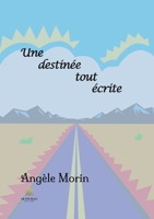 Une destinée tout écrite B09J84SRJ9 Book Cover