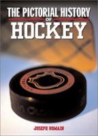 The Pictorial History of Hockey 1571458395 Book Cover