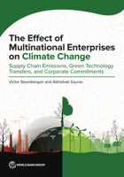 The Effect of Multinational Enterprises on Climate Change: Supply Chain Emissions, Green Technology Transfers, and Corporate Commitments 1464819947 Book Cover
