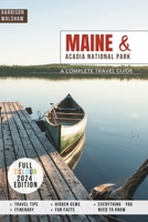 Maine & Acadia National Park: A Complete Guide (Two Books in 1) B0CFCLRR5M Book Cover