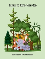 Learn to Read with God: Deep Inside the Forest B0C6W1FZJS Book Cover