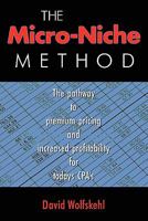 The Micro Niche Method 0615475000 Book Cover