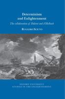 Determinism and Enlightenment: The Collaboration of Diderot and d'Holbach 1802077677 Book Cover