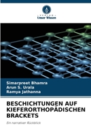 Beschichtungen Auf Kieferorthopädischen Brackets (German Edition) 6207622286 Book Cover