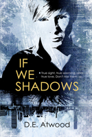 If We Shadows 1627988203 Book Cover