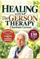Healing with The Gerson Therapy 1937920399 Book Cover