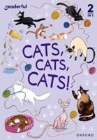 Readerful Rise: Oxford Reading Level 6: Cats, Cats, Cats! 138204349X Book Cover