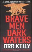 Brave Men -  Dark Waters 0891414088 Book Cover