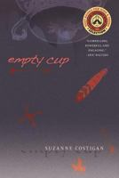 Empty Cup 099393904X Book Cover