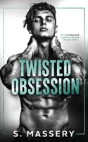 Twisted Obsession 1957286180 Book Cover