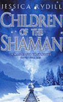 Children of the Shaman 0451459113 Book Cover