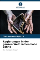 Regierungen in der ganzen Welt zahlen hohe Löhne (German Edition) 6208551390 Book Cover