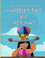 Harriet Pat and Her Hat (Lessons and Stories for Children) B08HTJ7CYH Book Cover