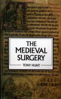 The Medieval Surgery 0851153240 Book Cover
