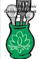The Poetic Catnip Cookbook 1105524310 Book Cover