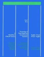 Terminology of Water Supply and Environmental Sanitation =: Terminologie de L'Approvisionnement En Eau Et de L'Assainissement Du Milieu 0821305859 Book Cover