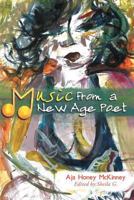 Music from a New Age Poet 1465374434 Book Cover