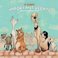 A Furry Important Debate 1763597539 Book Cover