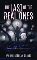 The Last of the Real Ones 196495214X Book Cover