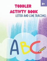 ABC Letter Tracing for Pre-schoolers: A fun activity book of line tracing and writing practice for toddlers null Book Cover