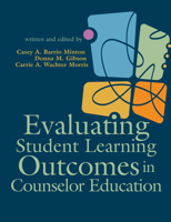 Evaluating Student Learning Outcomes in Counselor Education 1556203373 Book Cover