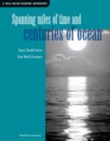 Spanning Miles of Time and Centuries of Ocean (Skill-Based Reading Anthology) 0789157020 Book Cover