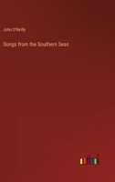 Songs from the Southern Seas 3368814559 Book Cover