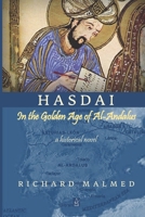 Hasdai in the Golden Age of Al-Andalus: A Historical Novel B0FHVD5KFR Book Cover