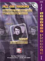 Mel Bay presents Jazz Ear Training: Learning to Hear Your Way Through Music 078667198X Book Cover