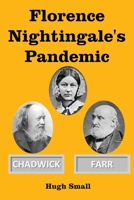 Florence Nightingale's Pandemic 0957279760 Book Cover