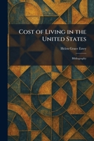 Cost of Living in the United States: Bibliography 1025576098 Book Cover