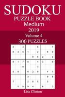 300 Medium Sudoku Puzzle Book 2019 1727258010 Book Cover