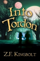 Into Tordon 1925227146 Book Cover
