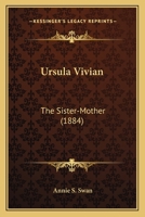 Ursula Vivian: The Sister-Mother 1165151626 Book Cover