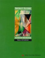 Abstract Algebra: A Concrete Introduction 020143721X Book Cover
