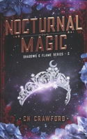 Nocturnal Magic 1540377113 Book Cover