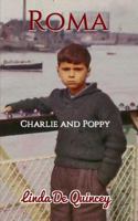 Roma: Charlie and Poppy 1515012492 Book Cover