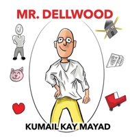 Mr. Dellwood 1962859398 Book Cover