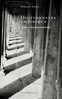 Dictionnaire Empirique: et autres mots approximatifs B09832RYF4 Book Cover