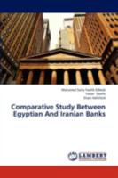 Comparative Study Between Egyptian And Iranian Banks 3838347447 Book Cover