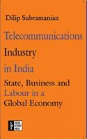 Telecommunications Industry in India 8187358424 Book Cover