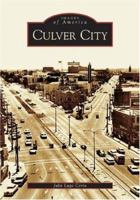 Culver City (Images of America: California) 0738528935 Book Cover