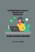 Customer Service Quality Perception of Technology 9523363298 Book Cover