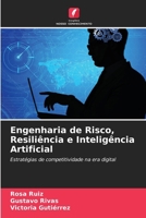 Engenharia de Risco, Resiliência e Inteligência Artificial (Portuguese Edition) 620948316X Book Cover